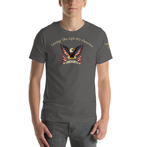 Veteran's Day American Eagle "Living The Life We Deserve"